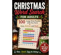 Christmas Word Search for Adults: 100 Large Print Puzzles with Fun Facts - Easy, Medium and Hard