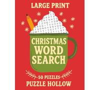Christmas Word Search for Adults: 50 Festive Large Print Puzzles with Full Page Solutions: Cozy holiday word searches with a hand drawn cover and full ... and seniors (Puzzle Hollow Word Search Books)