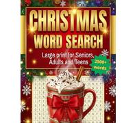 Christmas Word Search For Adults Large Print: 2500+ Words, Winter Themed Word Find Puzzles For Seniors, Fun Holiday Activity Book With Solutions