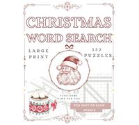 Christmas Word Search: For Adults, Large Print, 3000+ words, 152 puzzles, fun fact on every puzzle, Nostalgic