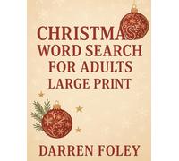 Christmas Word Search for Adults - Large Print: 55 Relaxing Holiday Puzzles Featuring Santa, Carols, Traditions & More - Large Print for Seniors and Adults