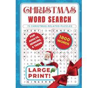 CHRISTMAS WORD SEARCH FOR ADULTS LARGE PRINT: A Christmas-Themed Word-Search Puzzle Book Containing 1800 Words. A fun activity book for Adults, Seniors, and Teens. Solutions Included!