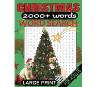 Christmas word search for adults: Large print Christmas word search puzzles for seniors, teens, and adults with 2000+ Christmas themed words in relaxing and engaging winter holiday
