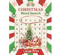 Christmas Word Search for Adults & Seniors: 55 Large Print Puzzles with Festive Decorations, Carols, Traditions, Food & More - A Joyful Holiday Puzzle Book