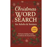 Christmas Word Search for Adults & Seniors: 60 Festive Holiday Puzzles to Celebrate the Season & Relax | 6x9 inches, 120 pages