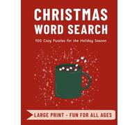 Christmas Word Search for Everyone: 100 Festive Easy to Read Puzzles for Adults, Teens & Seniors for Relaxation & Anxiety Relief - Large Print Holiday Fun 8.5 x 11 in, 104 Pages, Holiday Gift