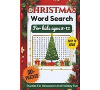 Christmas Word Search For Kids Ages 8-12 Puzzle Book: Word Searches With Clear and Easy to Read Words about Christmas Traditions,Holiday Characters & ... Time (Family Christmas Word Search Series)