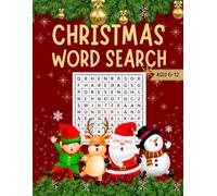 Christmas Word Search for Kids: Celebrate the Holidays with 70 Word Search Puzzles for Kids Ages 6-12 - Plus 5 Bonus Holiday Coloring Pages! (Gold Wonder Christmas Word Search Series)