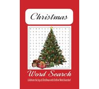 Christmas Word Search Puzzle Book: Easy-to-Read word searches about Christmas, Holidays, Festivities, and More - Over 50 Puzzles - 6 x 9" 110 Pages - ... of Any Age to Get into the Christmas Spirit!