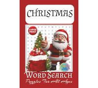 Christmas Word Search Puzzle Book: Festive Holiday-Themed Puzzles with Christmas Songs, Traditions, Food, and Fun for Kids, Adults, and Seniors