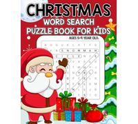 Christmas Word Search Puzzle Book for Kids Ages 5-9: Fun Holiday Word Hunts to Boost Spelling, Focus & Vocabulary Skills