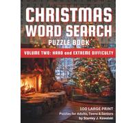 Christmas Word Search Puzzle Book Volume Two: Hard and Extreme Difficulty: 100 Large Print Puzzles for Adults, Teens & Seniors (Large Print Holiday Word Search Puzzle Books)