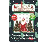 Christmas Word Search Puzzle Book: with Easy to Read Print about Christmas Traditions, Santa Claus, and Festive Cheer | 6x9 inches, 110 Pages | 50+ Puzzles | Perfect Gift for Kids, Teens, and Adults