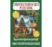 CHRISTMAS WORD SEARCH PUZZLE BOOK: Word Searches With Easy to Read Print About Holidays, Festive Traditions, and Winter Fun and more For Families, ... Time (LIFE & LEISURE WORD SEARCH SERIES)
