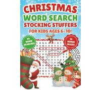 Christmas Word Search Stocking Stuffers for Kids Ages 6-10: 100 Fun Holiday Puzzles: 90 Large Print Easy Word Search & 10 Christmas Maze Puzzles - A Christmas Gift for Boys and Girls