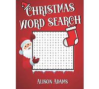 Christmas Word Search: The Ultimate Festive Christmas Puzzle Activity Book for both Kids and Adults! (With Large Print!)