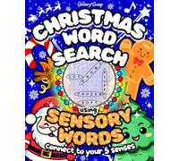Christmas Word Search Using Sensory Words Connect to Your 5 Senses: Search and Find Games Activity Book for Kids age 6+, Adults and Seniors. Two Level ... all! (The Sensory Sweep Activity Collection)