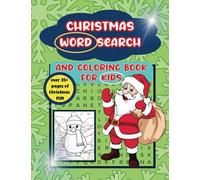 Christmas Wordsearch and Coloring Book for Kids: Over 35 pages of Christmas Fun: Large Print: 1 puzzle per page