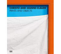 Christo and Jeanne-Claude (Bilingual edition): Prints and Objects. Catalogue Raisonné