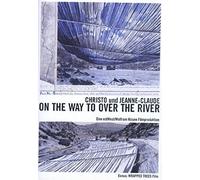 Christo & Jeanne Claude - On the Way to Over the River [DVD]