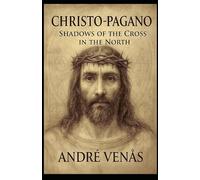 Christo-Pagano: Shadows of the Cross in the North