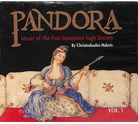 Christodoulos Halaris - Christodoulos Halaris: Pandora; Music of the Post-byzantine high Society Vol. I