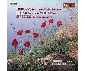 Christodoulou - Claude Claude Debussy: Violin Music by Debussy, Elgar