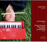 Moser,Christof:Thompson,Cheste - PIANODRUM