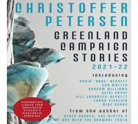 Christoffer Petersen Greenland Campaign Stories 2021-22 N/A Book Christoffer Petersen Multicolor