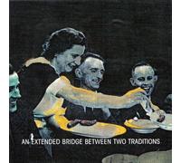 Christoph Baumann Mentalities - An Extended Bridge Between Two Traditions