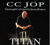Christoph Cech Jazz Orchestra Project - Titan