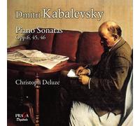 Christoph Deluze - Kabalevsky: Piano Sonatas 1, 2, 3