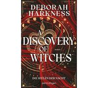 Christoph Göhle A Discovery of Witches - Die Seelen der Nacht: Roman (Hardback)