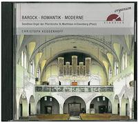 Christoph Keggenhoff - Die Sandtner-Orgel der Pfarrkiche St. Matthäus in Eisenberg (Barock/Romantik/Moderne)