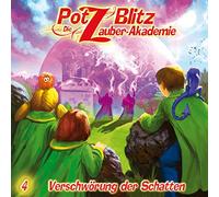 Christoph Piasecki - Potz Blitz - Die Zauber-Akademie 4: Verschwörung der Schatten