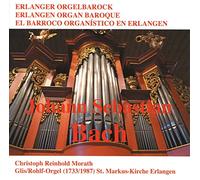 Christoph Reinhold Morath - Erlanger Orgelbarock