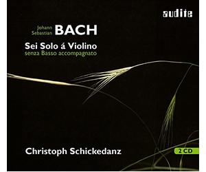 Christoph Schickedanz - J.S. Bach: Sei Solo A Violino
