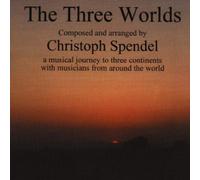 Christoph Spendel - Three Worlds
