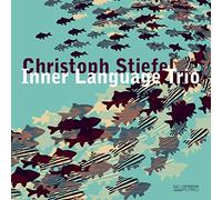 Christoph Stiefel - Inner Language Trio