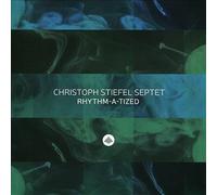 Christoph Stiefel Septet : Rhythm-a-tized CD (2016) NEW Quality guaranteed