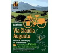 Tschaikner - Rad-Route Via Claudia Augusta 2/2 Padana Budget Leitfaden - Q555z