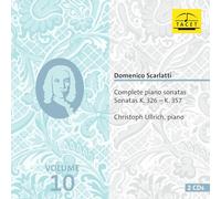 Christoph Ullrich - Domenico Scarlatti: Complete Piano Sonatas Vol. 10, Sonatas K. 326 - K. 357