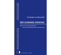 Christoph von M Der Schwarze Dienstag: Warum ein Krieg mit Russland (Paperback)