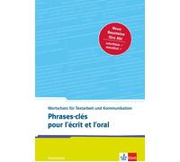 Christoph Wurm Phrases-clés pour l’écrit et l’oral: Französischer W (Paperback)
