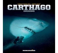 Christophe Bec Carthago Vol. 2 : Origins Paperback Book Christophe Bec Multicolor