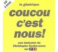 Christophe DECHAVANE - Generique TV : Coucou c'est nous 2-track CARD SLEEVE 1) Coucou c'est nous ! 2) Coucou c'est nous ! (Coucou mix) CDSINGLE