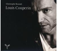 Christophe Rousset - Louis Couperin