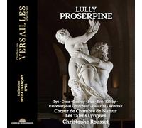 Christophe Rousset; Véronique Gens; Olivier Gourdy; Jean-Sébastien Bou - Lully: Proserpine