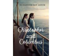 Christopher and Columbus: A Tale of Sisterhood, Adventure, and New Beginnings