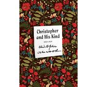 Christopher and His Kind: A Memoir, 1929-1939 (FSG Classics)